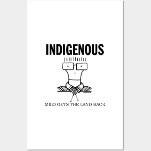 Indigenous. Milo Gets The Land Back. Posters and Art